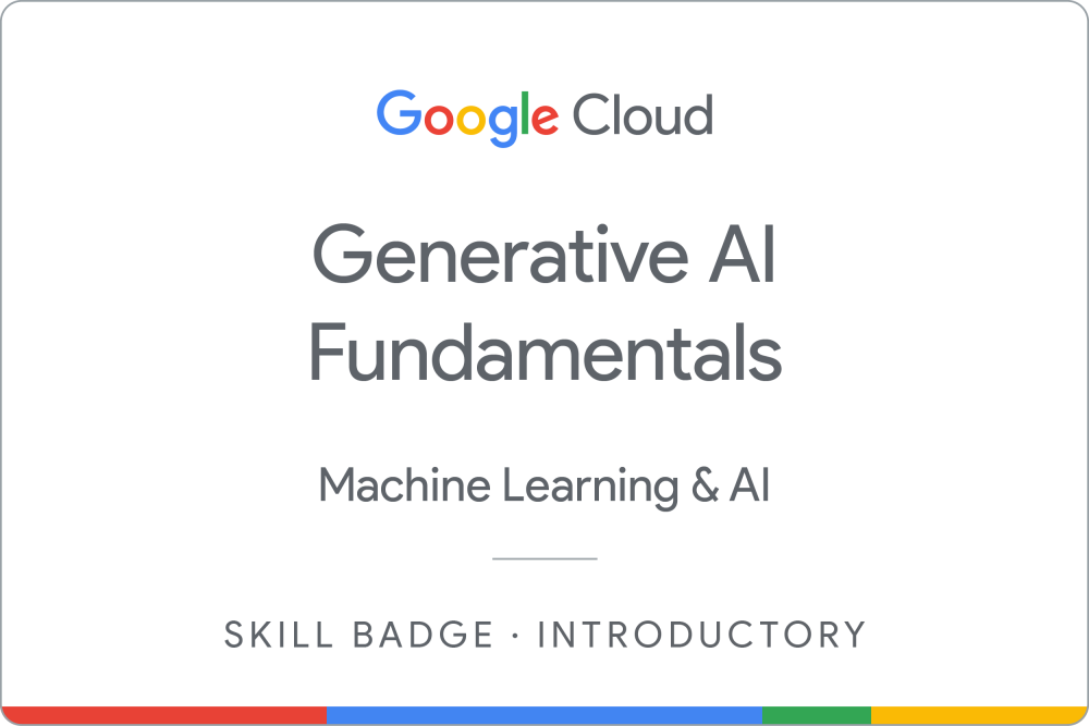 Generative AI Fundamentals — Google Cloud